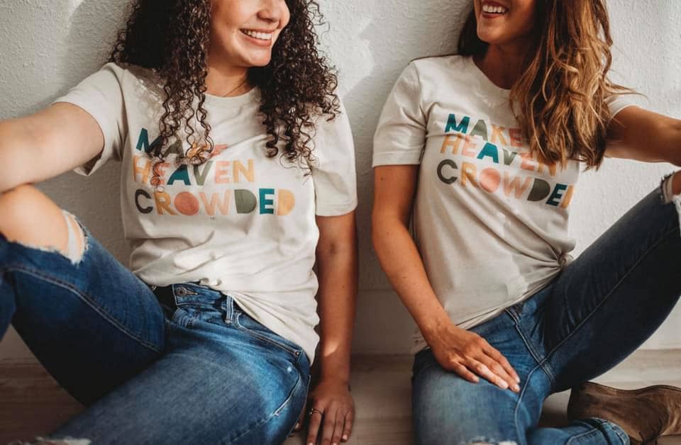 Make Heaven Crowded Tee